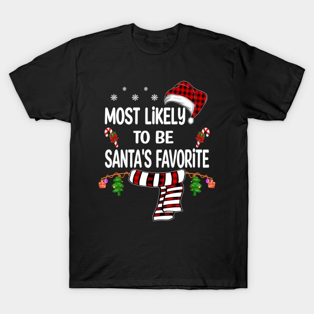 christmas pajamas - most likely christmas pajamas T-Shirt by Bagshaw Gravity